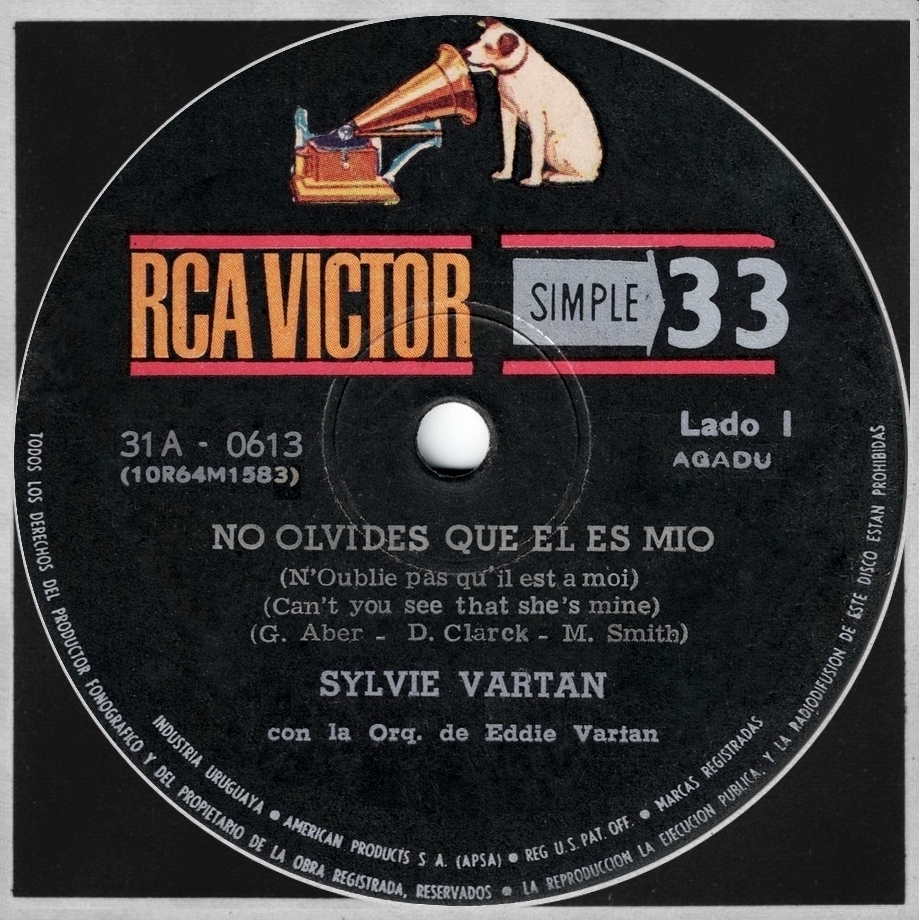 Sylvie Vartan SP Uruguay "N'oublie pas qu'il est à moi"  RCA 31A 0613 Ⓟ 1964