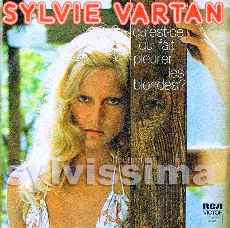 SP Sylvie Vartan Qu'est-ce qui fait pleurer les blondes - 42 087 - Ⓟ 1976