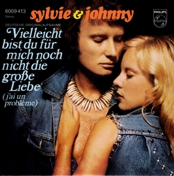  Sylvie Vartan et Johnny Hallyday CDS " Vielleicht bist du für mich  noch nicht die große Liebe "    9838073  Ⓟ 1973 © 2006