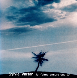 Sylvie Vartan CDS promo  "Je n'aime encore que toi"   3385   Ⓟ 1996
