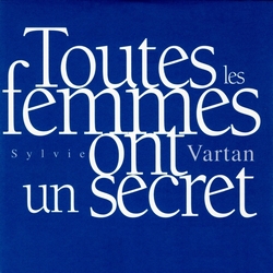 Sylvie Vartan CDS promo   "Toutes les femmes ont "   un secret" 3573 Ⓟ 1997