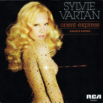 Sylvie Vartan SP Espagne  "Orient-Express" RCA  PB 8901 Ⓟ 1982