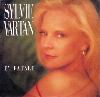 Sylvie Vartan SP Italie "E' fatale"    SRL 11096 Ⓟ 1989 