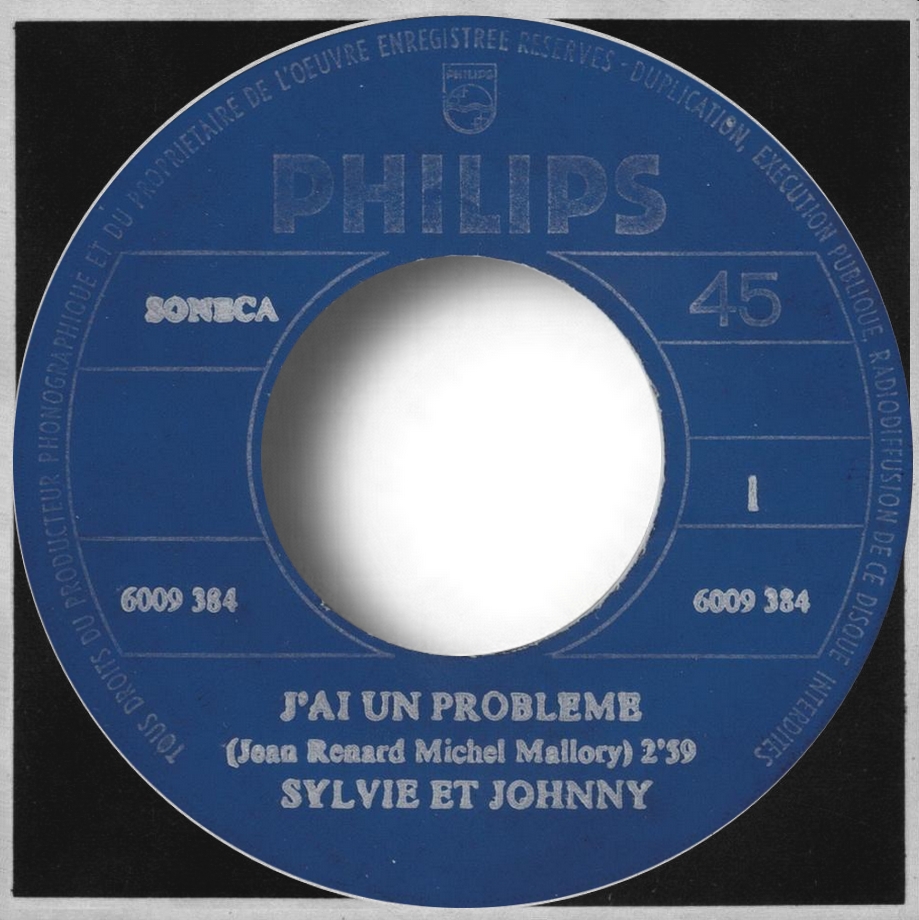 Sylvie Vartan et Johnny Hallyday  SP Zaïre  "J'ai un problème" Philips 6009 384 Ⓟ 1973
