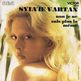 Sylvie Vartan   SP  "Non, je ne suis plus la même" RCA 40028  Ⓟ 1973