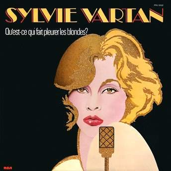 Sylvie Vartan LP "Qu'est-ce qui fait pleurer les blondes" (1976) RCA FPL1 0122