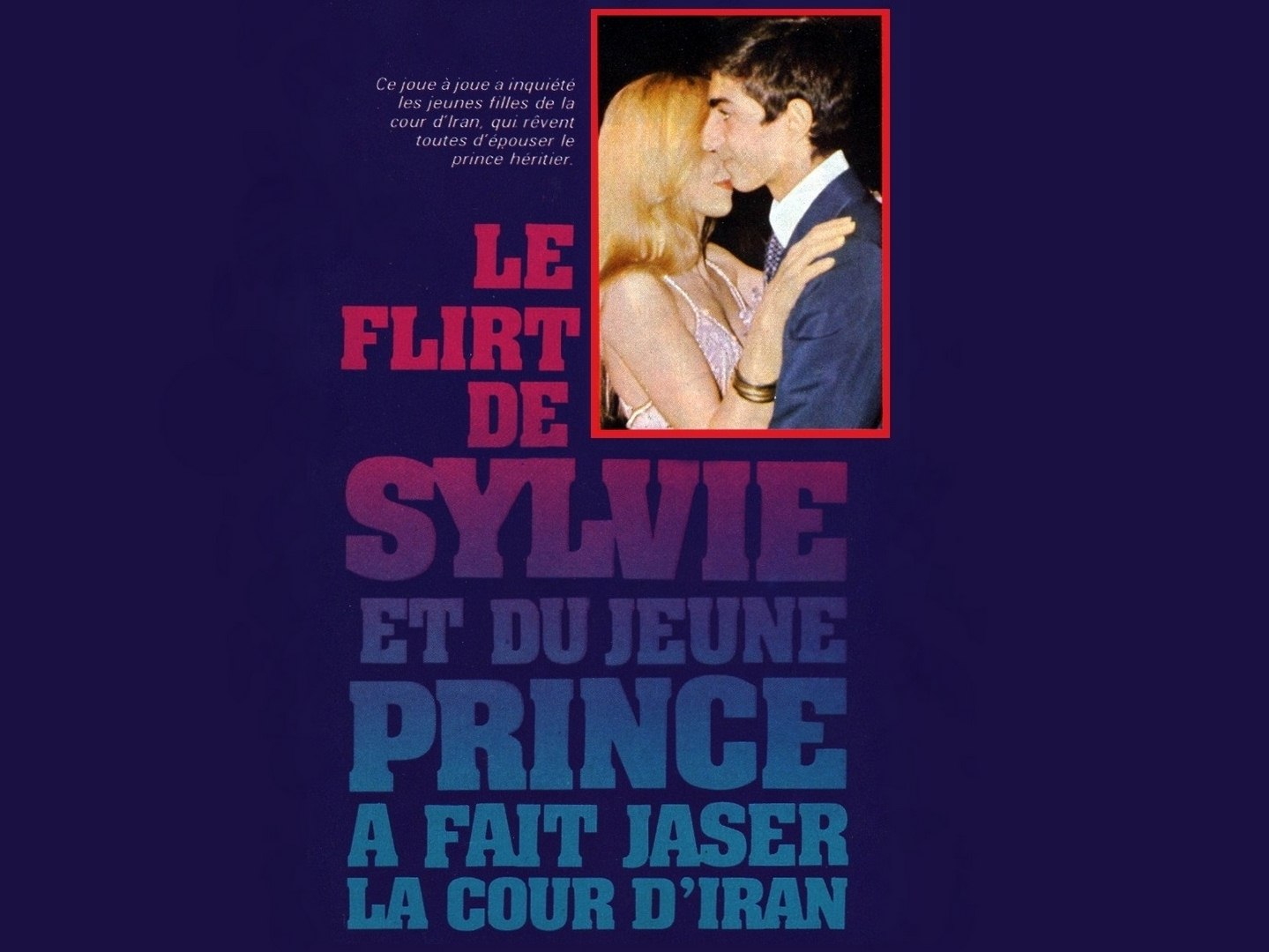 Sylvie Vartan danse un slow avec le prince Reza Pahlavi, Téhéran 1977