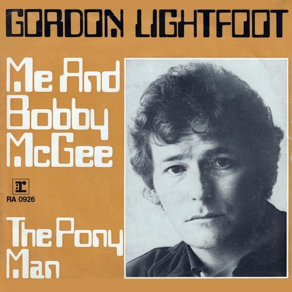 45 rpm Me and Bobby McGee   (Gordon Lightfoot)