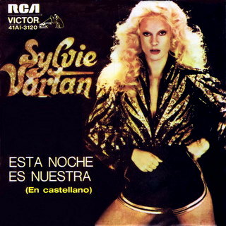 Sylvie Vartan SP Argentine"Esta noche es nuestra  mo amor"  PB-1578 Ⓟ 1979