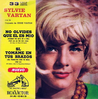 Sylvie Vartan SP Argentine  "N'oublie pas qu'il est  à moi"  31A-0613  Ⓟ 1965