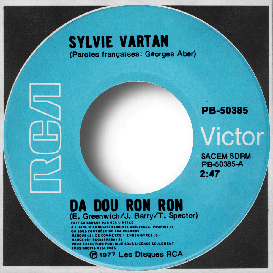 Sylvie Vartan SP Canada  "Da dou ron ron"  RCA  50 385 Ⓟ 1977
