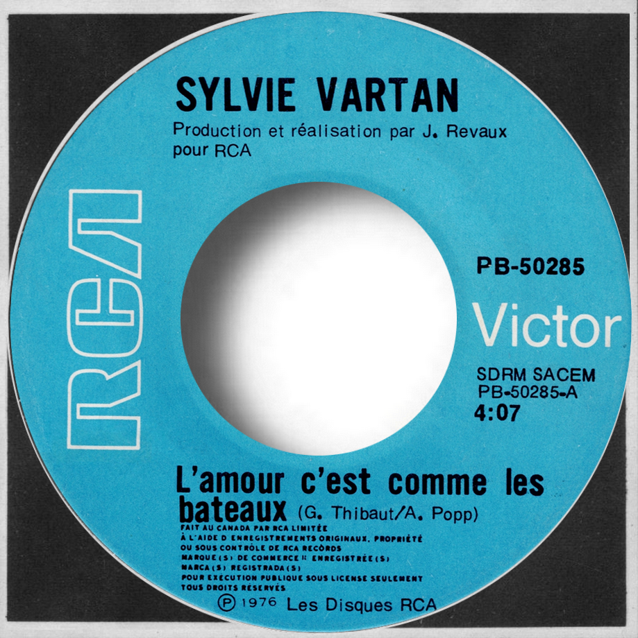 Sylvie Vartan SP Canada "L'amour c'est comme les  bateaux" RCA  50 285 Ⓟ 1976