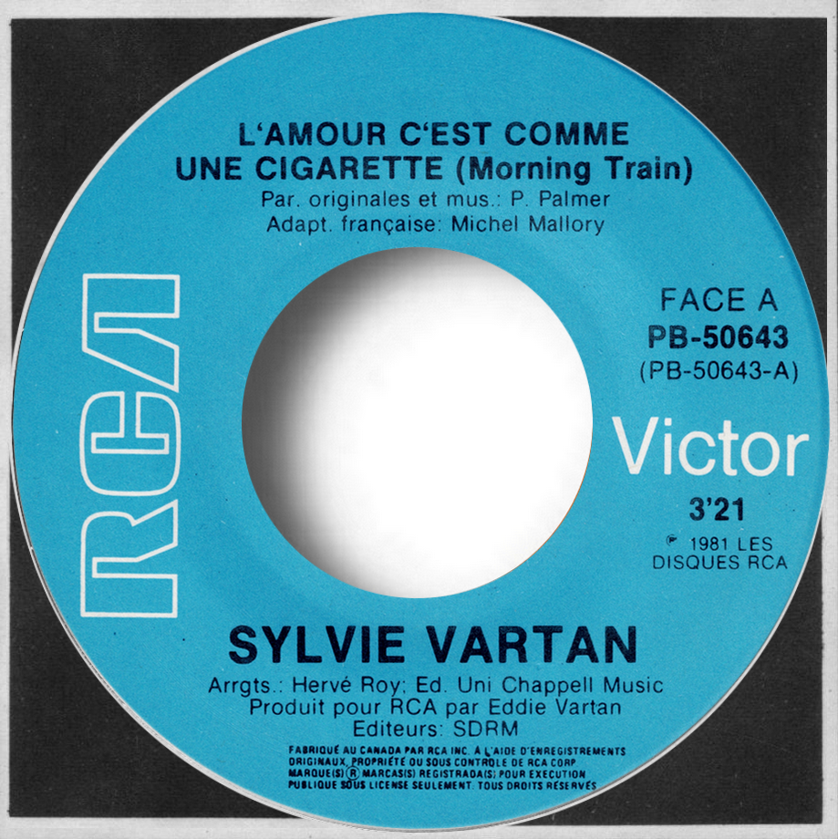 Sylvie Vartan SP Canada "L'amour c'est comme une  cigarette" RCA 50 643 Ⓟ 1981
