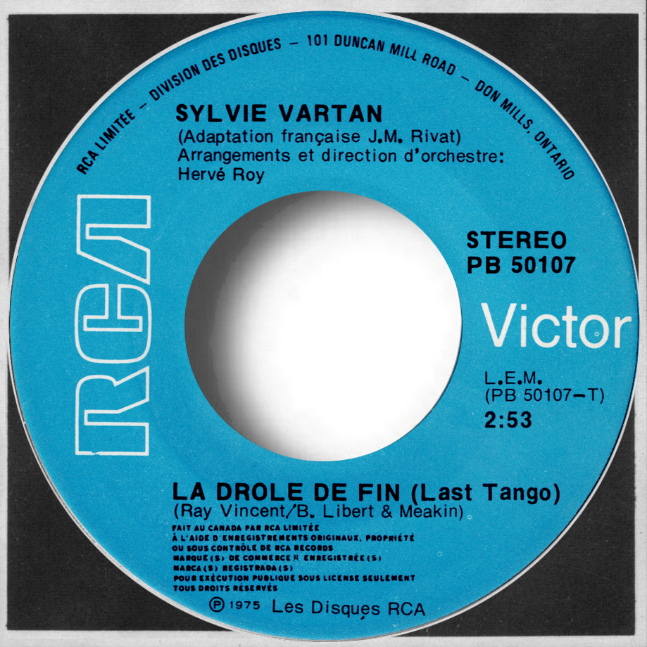 Sylvie Vartan SP Canada  "La drôle de fin" RCA   50 107 Ⓟ 1975
