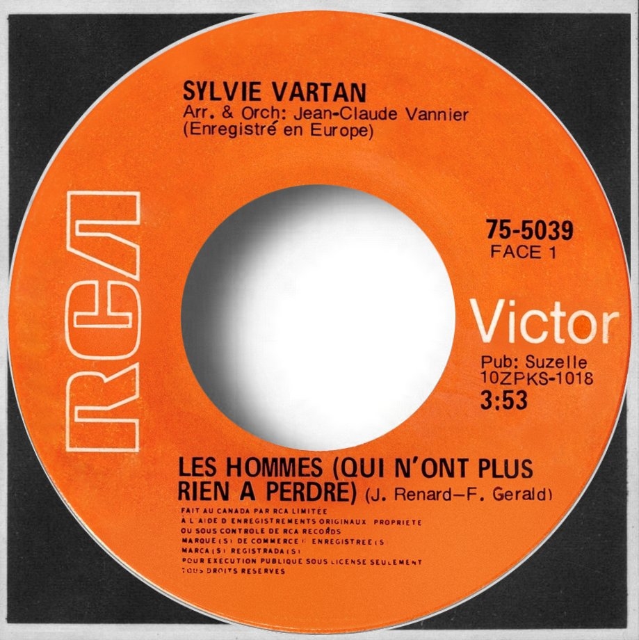 Sylvie Vartan SP Canada "Les hommes qui n'ont plus à rien à perdre"  RCA  75 5039 Ⓟ 1969