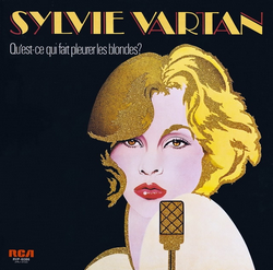 Sylvie Vartan LP Japon  "Qu'est ce qui fait pleurer les blondes"    RVP 6086 Ⓟ 1976